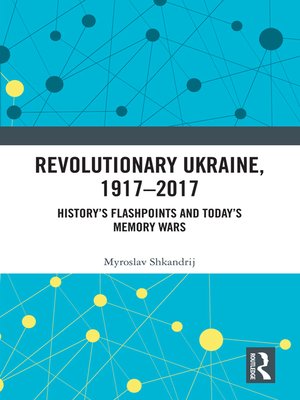 cover image of Revolutionary Ukraine, 1917-2017